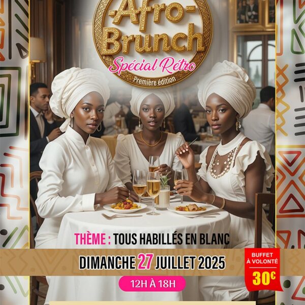 Afro-Brunch ( Spécial Rétro )